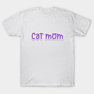 Cat Mom T-Shirt